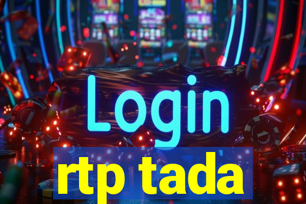 rtp tada